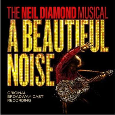 A Beautiful Noise - The Neil Diamond Musical Pittsburgh Tickets