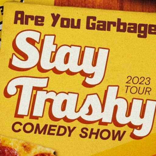 Are You Garbage? Pittsburgh Tickets