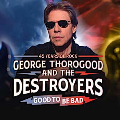 George Thorogood and The Destroyers Concerts in Pittsburgh